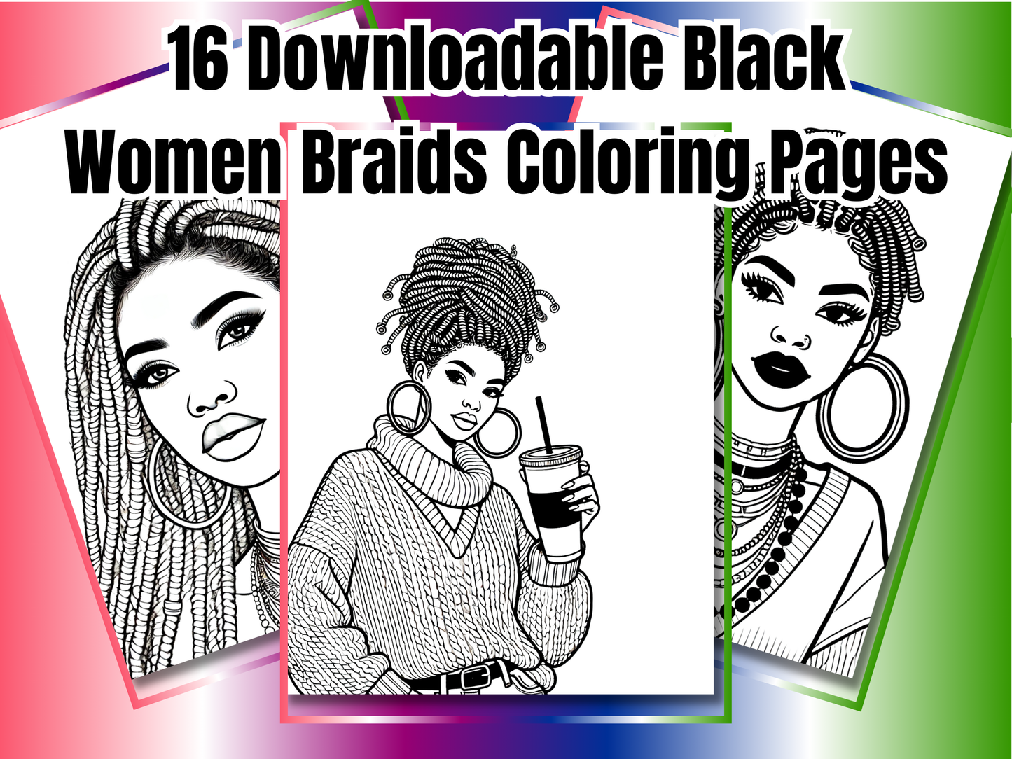 Beautiful Black Women in Braids Coloring Pages | 16-Page Braided Hairstyles Art Bundle | Printable Self-Care Coloring Sheets for Adults