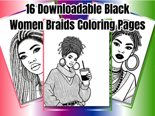 Beautiful Black Women in Braids Coloring Pages | 16-Page Braided Hairstyles Art Bundle | Printable Self-Care Coloring Sheets for Adults