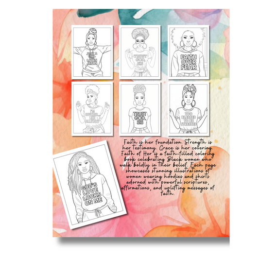 Faith of Her – A Celebration of Black Women, Faith, and Inspiration in 47 Beautiful Coloring Pages: Featuring Stylish Black Women Posing in ... Faith-filled Verses & Affirmations
