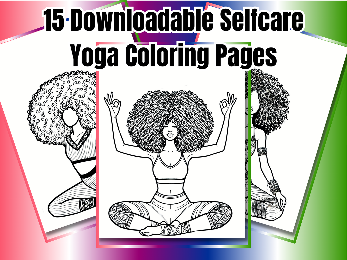 Black Girl Coloring Page Bundle Yoga Theme | 15-Page Mindfulness & Relaxation Bundle | Printable Coloring Sheets | Zen Yoga Art for SelfCare