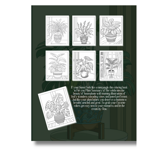 The Planted Sanctuary of Her - A Collection of 46 Beautiful Coloring Pages of Houseplant Greenery: Themed Coloring Book for the Plant Girlies and Green Thumbs