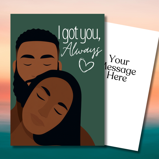 I Got You Greeting Card | Black Couple Greeting Card