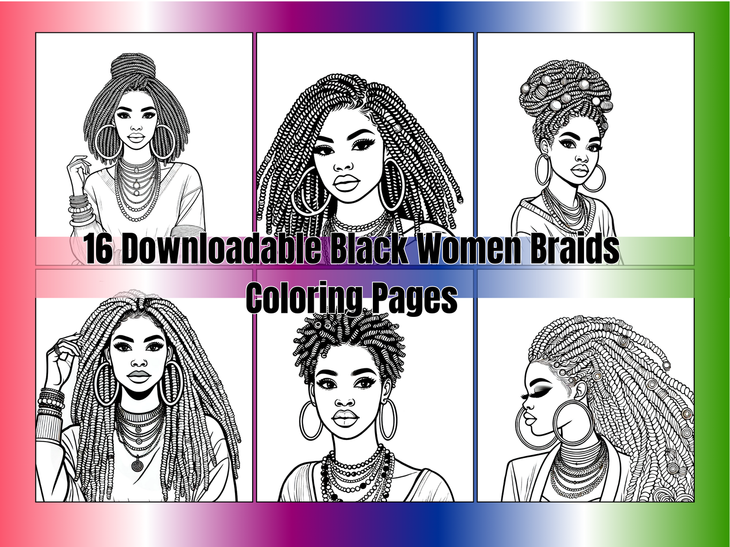 Beautiful Black Women in Braids Coloring Pages | 16-Page Braided Hairstyles Art Bundle | Printable Self-Care Coloring Sheets for Adults