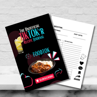 The Unofficial TikTok'r Recipe Journal: The Book You Need to Jot Down All the Trending Recipes Creators Share With Us.