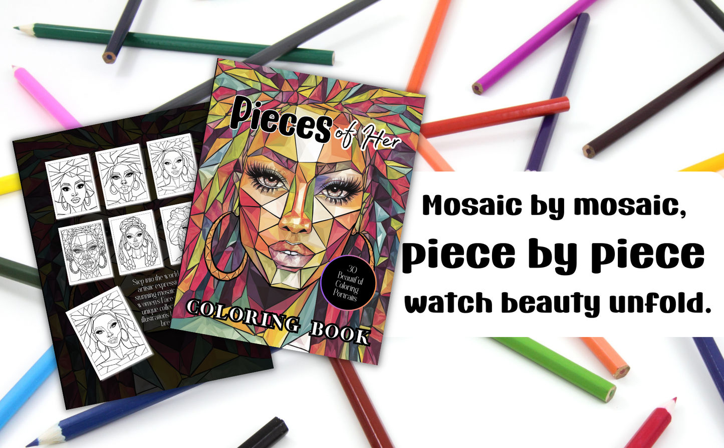 Pieces of Her - A Mosaic Collection of 30 Beautiful Black Women to Color: The Art of a Bold and Unique Coloring Book for Creativity, Relaxation and Intricate Experience