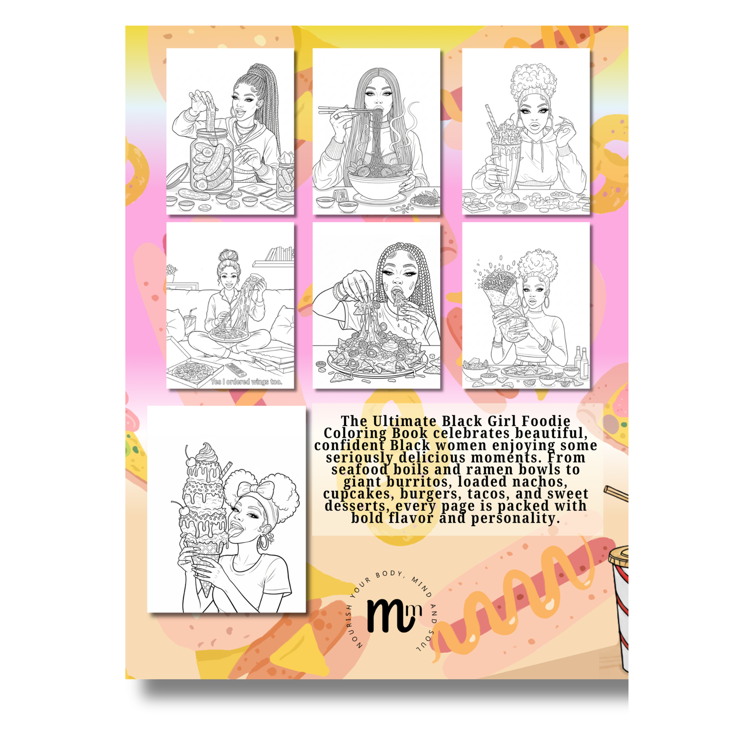 The Ultimate Black Girl Foodie Coloring Book - 41 Fun Pages Featuring Beautiful Black Women Enjoying Big Bites, Mukbang Moments, and Delicious Food