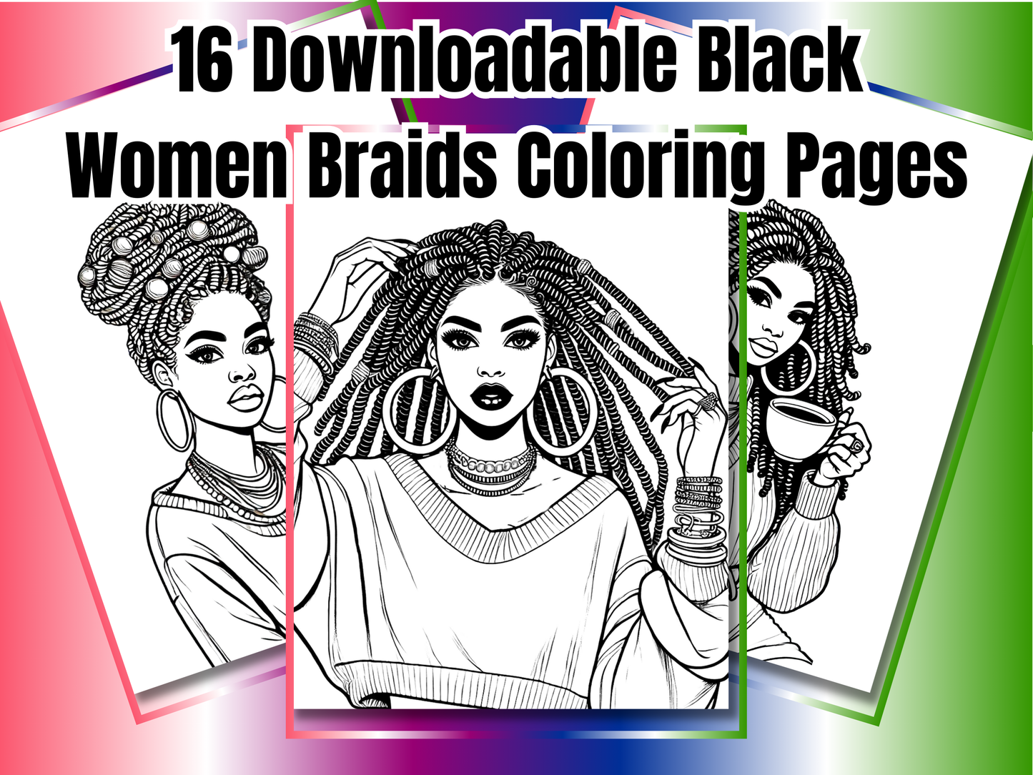 Beautiful Black Women in Braids Coloring Pages | 16-Page Braided Hairstyles Art Bundle | Printable Self-Care Coloring Sheets for Adults