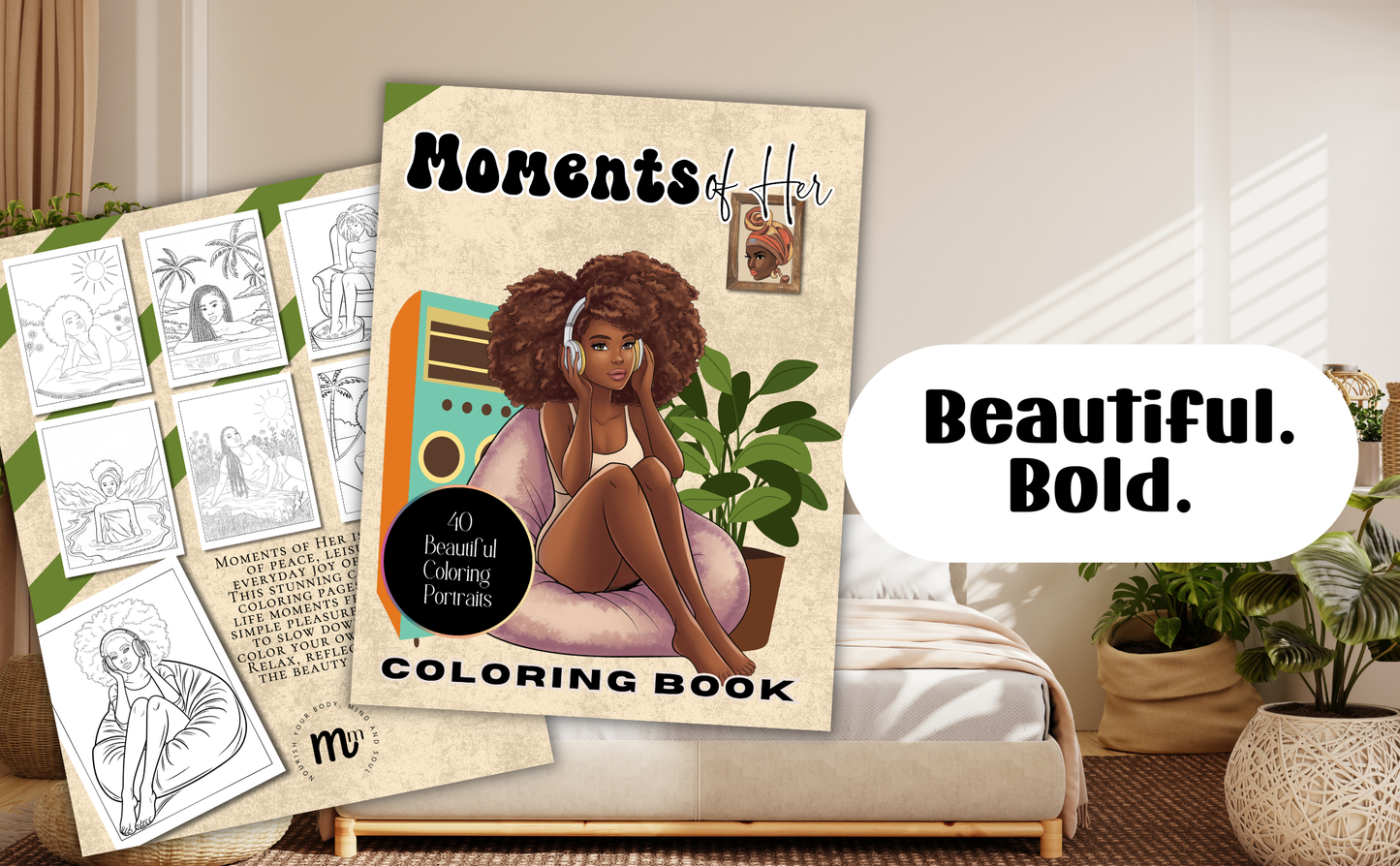 Moments of Her: A Collection of Everyday Life of Black Women in 40 Beautiful Coloring Pages Capturing the Soft Life: A Self-Care Adult Coloring Book ... Leisure and Joy in Their Daily Moments