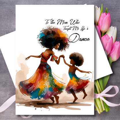 Life's Dance Mother's Day Card | Black Mom Magic | African American Greeting Card | Interior Message