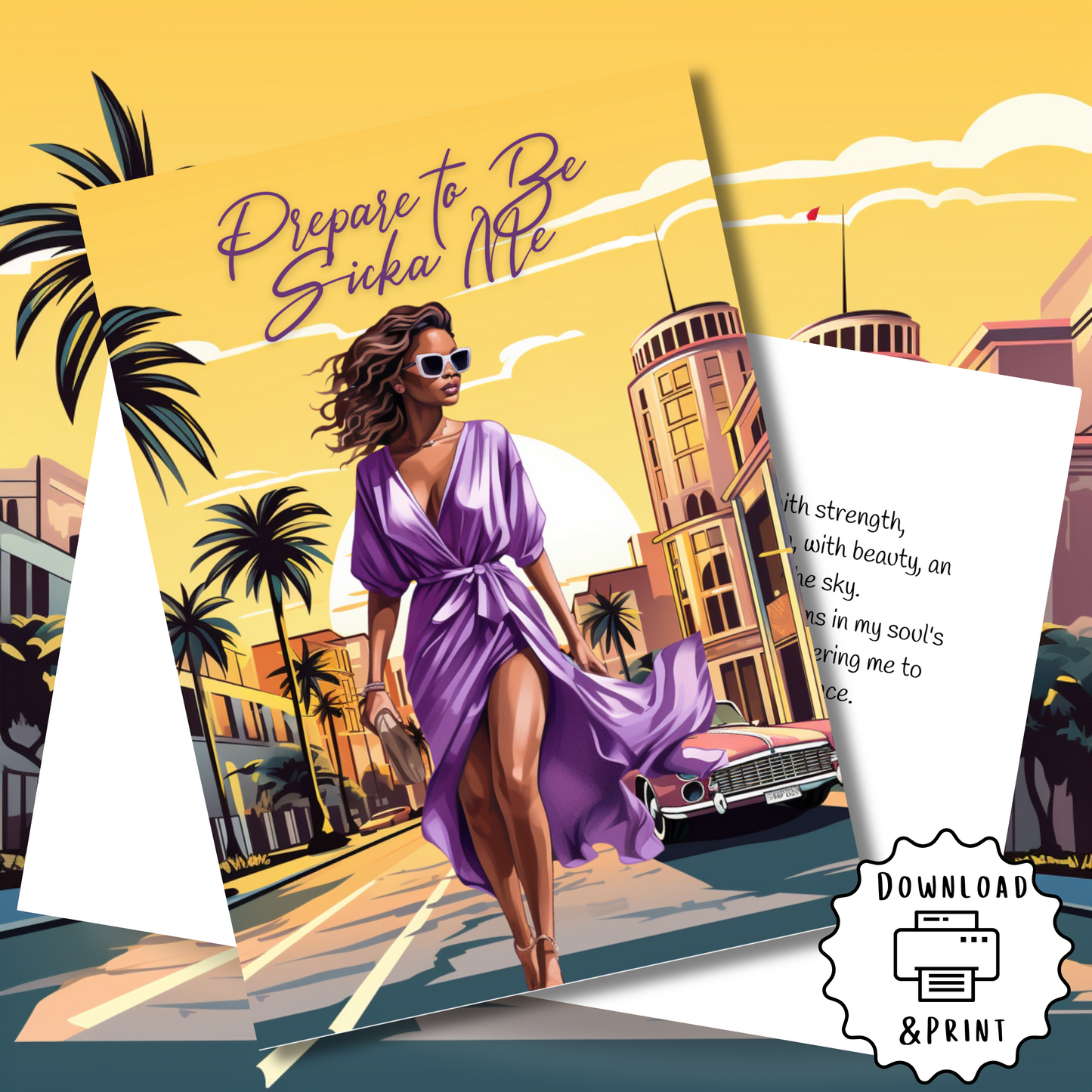 Prepare to be Sick of Me Affirmation Greeting Card | Black Girl | Printable | Interior Msg | Digital Card | Self-Print / Text / Email Share