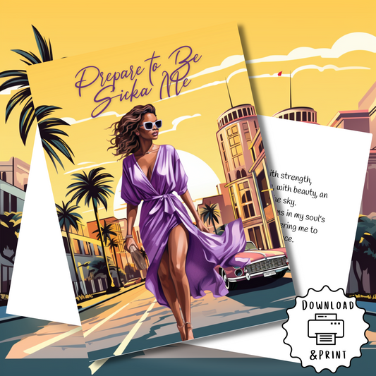 Prepare to be Sick of Me Affirmation Greeting Card | Black Girl | Printable | Interior Msg | Digital Card | Self-Print / Text / Email Share