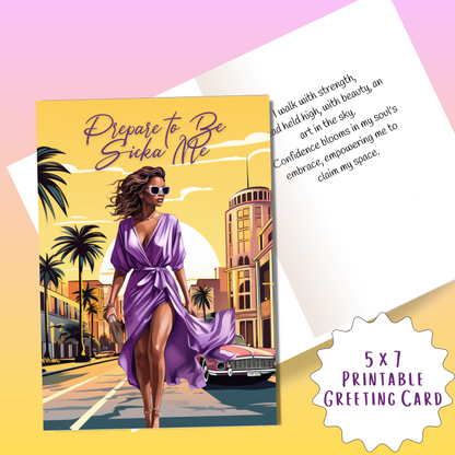 Prepare to be Sick of Me Affirmation Greeting Card | Black Girl | Printable | Interior Msg | Digital Card | Self-Print / Text / Email Share